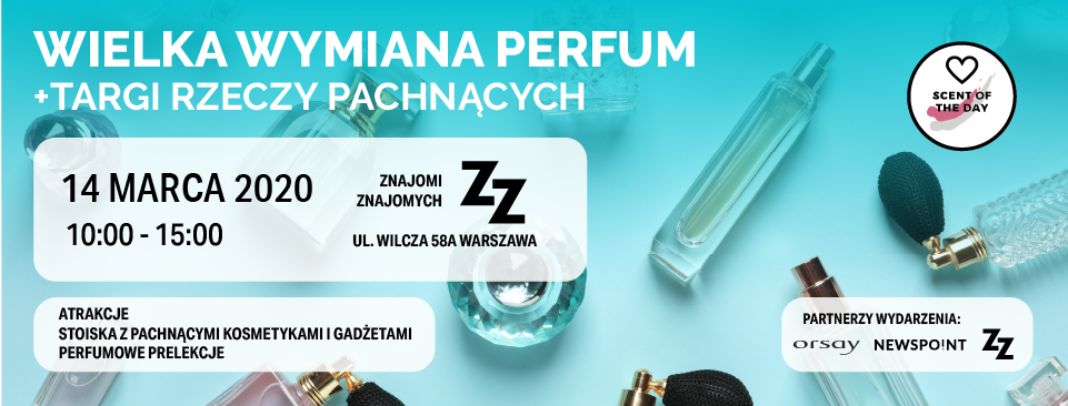 Po raz pierwszy w Polsce – wielka wymiana perfum połączona z targami rzeczy pachnących!