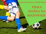 Piłka nożna na Mazowszu